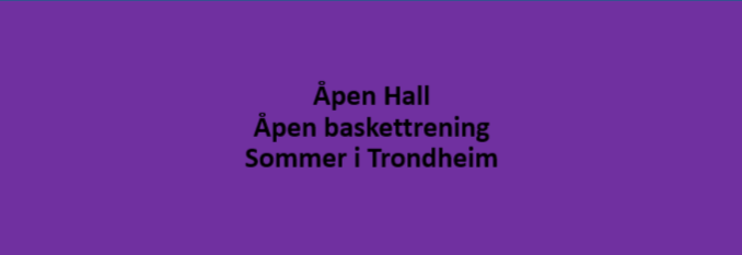 Åpen hall og Åpen baskettrening